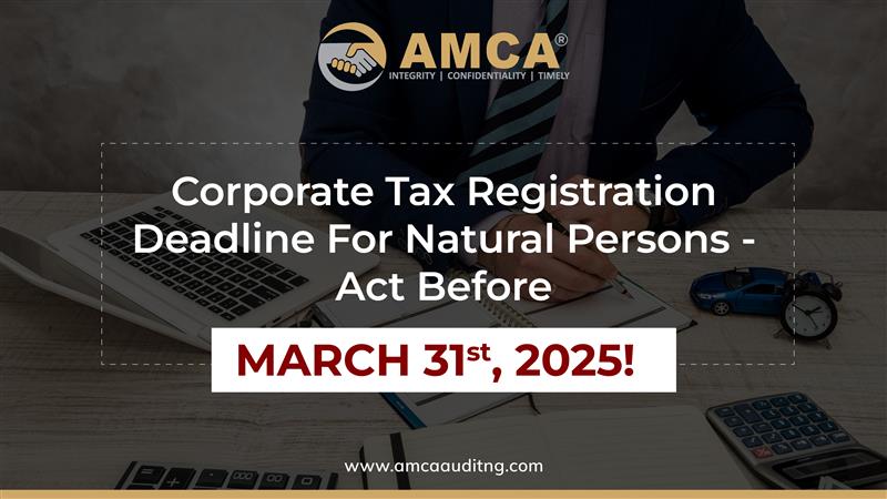 Corporate Tax Registration Deadline for Natural Persons